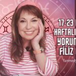 FİLİZ ÖZKOL…17-23 NİSAN HAFTALIK BURÇ YORUMLARI