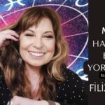 FİLİZ ÖZKOL…8-14 MAYIS HAFTALIK BURÇ YORUMLARI