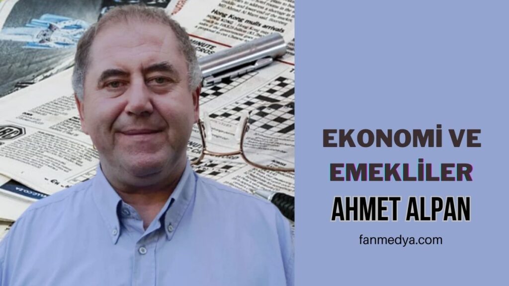 EKONOMİ VE EMEKLİLER!