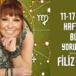 FİLİZ ÖZKOL… 11-17 EYLÜL HAFTALIK BURÇ YORUMLARI
