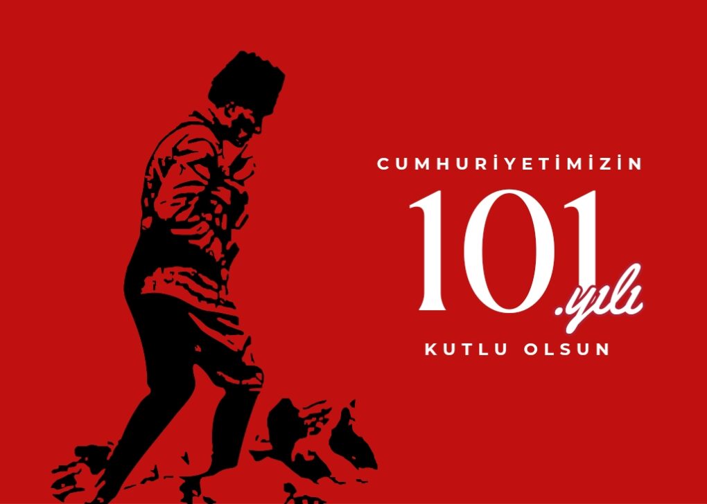 Cumhuriyet’in 101. Yılı Kutlu Olsun