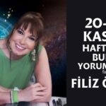 FİLİZ ÖZKOL…20-26 KASIM HAFTALIK BURÇ YORUMLARI