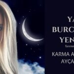 KARMA ASTROLOG AYÇA AĞCA…YAY BURCUNDA YENİ AY