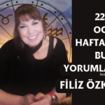 FİLİZ ÖZKOL…22-28 OCAK HAFTALIK BURÇ YORUMLARI