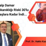 Kalp Damar Tıkanıklığı Riski 30’lu Yaşlara Kadar İndi…