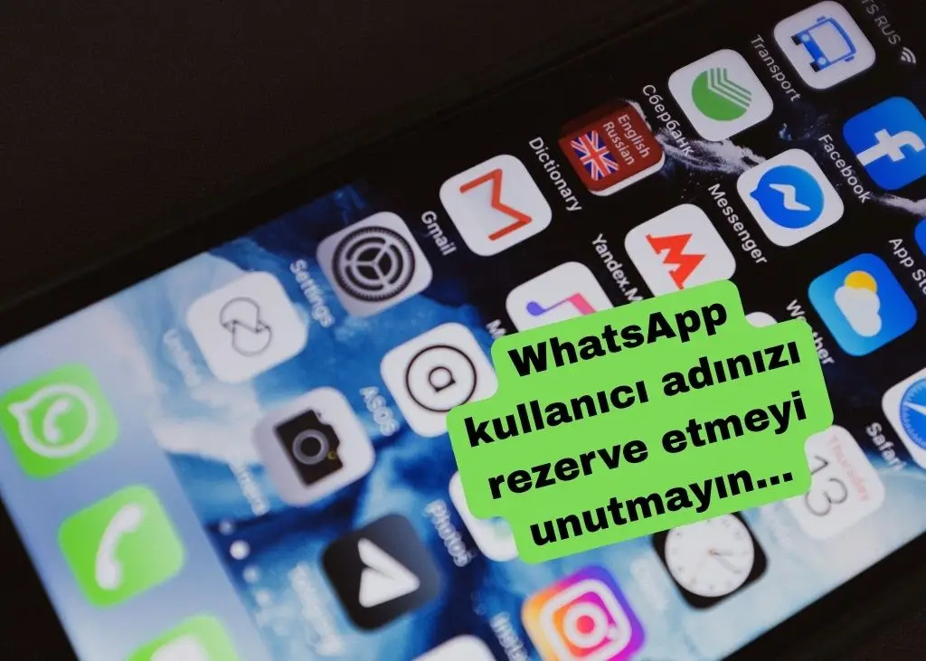 WhatsApp kullanıcı adınızı rezerve etmeyi unutmayın…